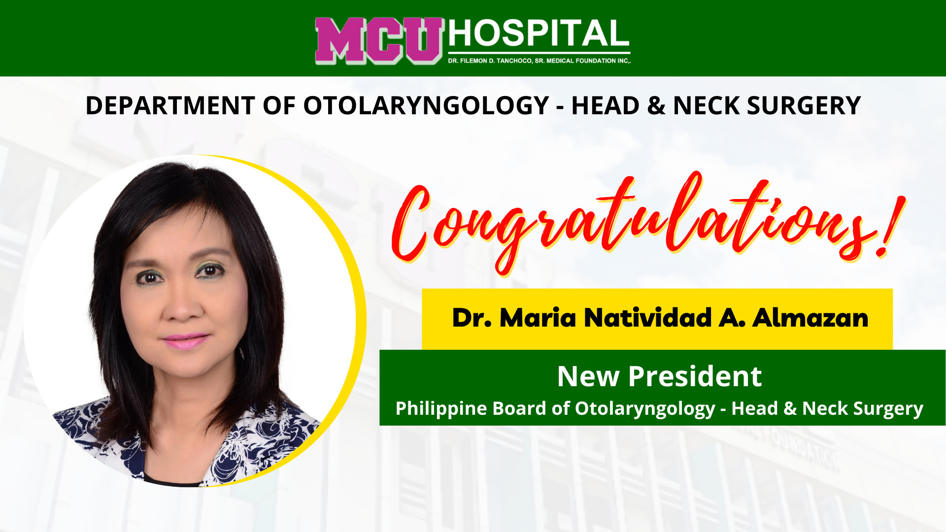 Department of Otolaryngology – Head & Neck Surgery’s Pride – MCU Hospital